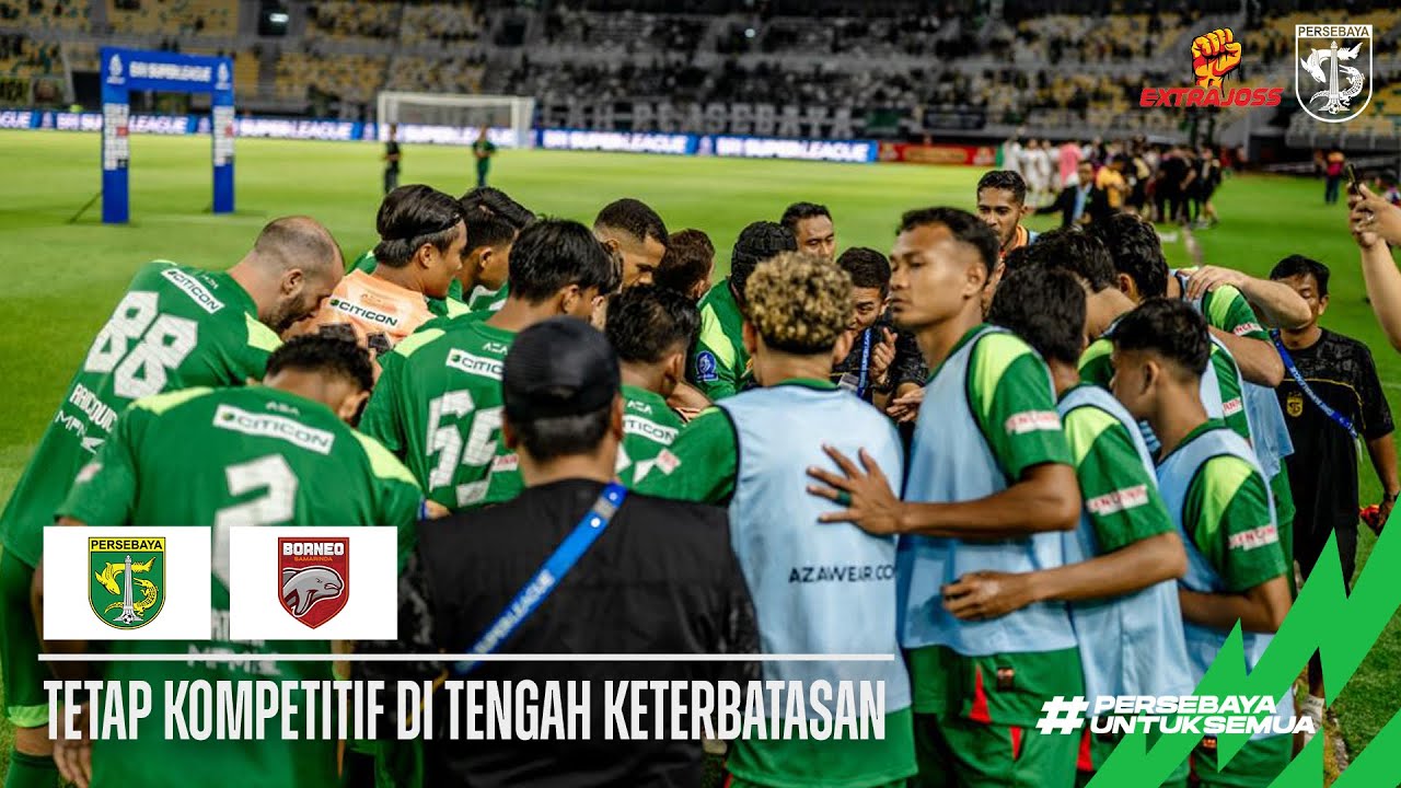 TETAP KOMPETITIF DITENGAH KETERBATASAN | INSIDE LOCKER ROOM | PERSEBAYA VS BORNEO FC