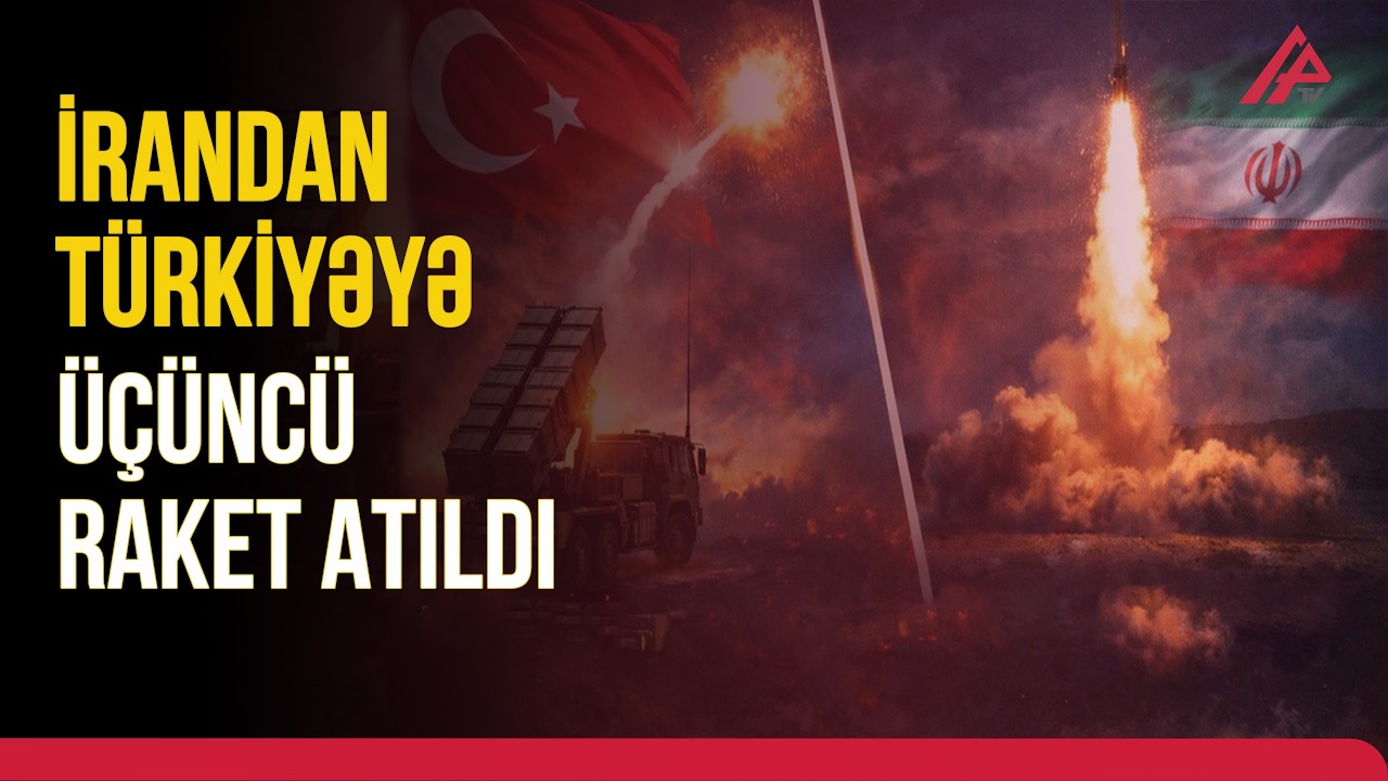 İrandan atılan daha bir raket Türkiyə səmasında zərərsizləşdirilib  | APA TV
