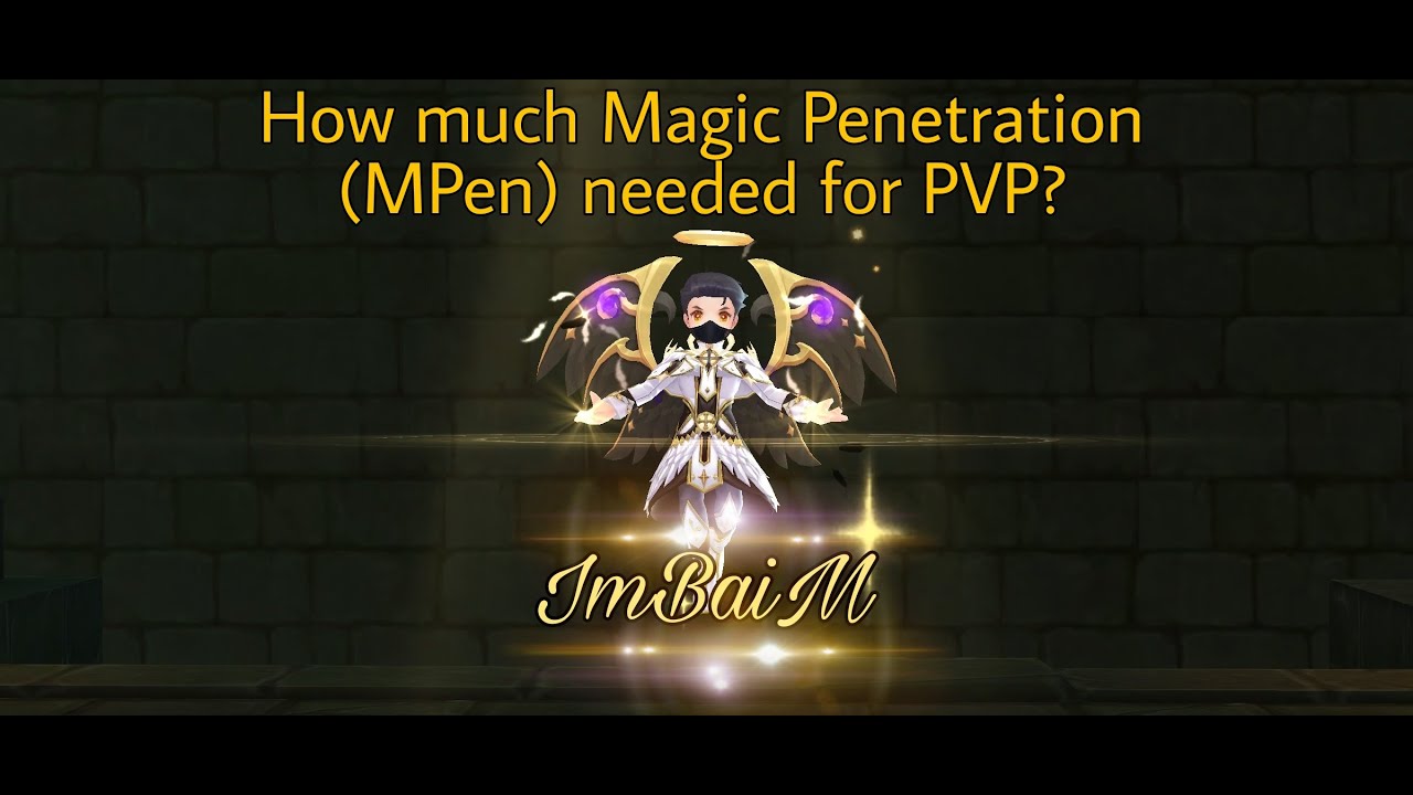How much Magic Penetration (MPen) needed for PVP? Lets check it out !