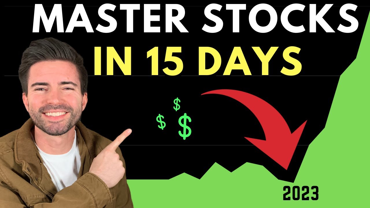 You Will Master the Stock Market in 15 days - Complete Guide