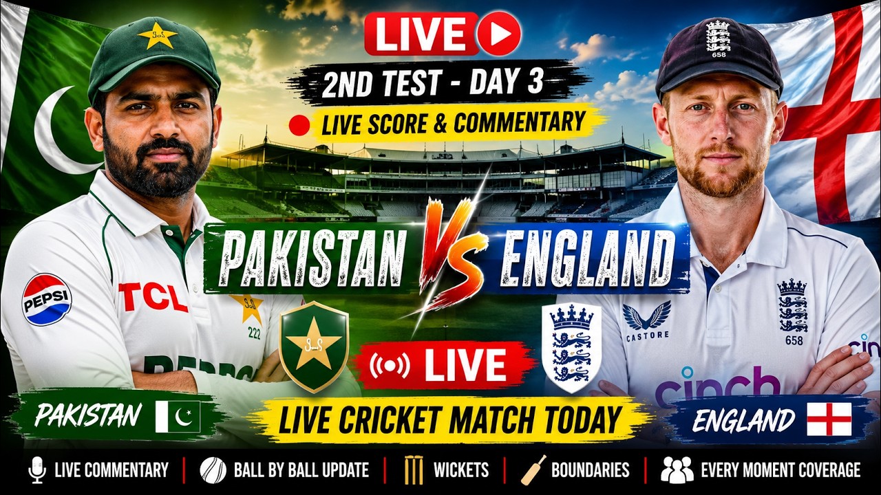 🔴LIVE -Pakistan vs England Live Match Today | PAK vs ENG 2nd Test Day 3 Live Cricket  & Commentary