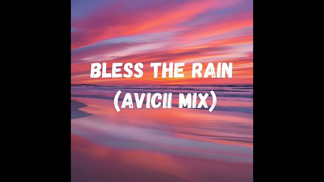 Bless the Rain (Toto x Avicii) | Africa x Levels EDM Remix