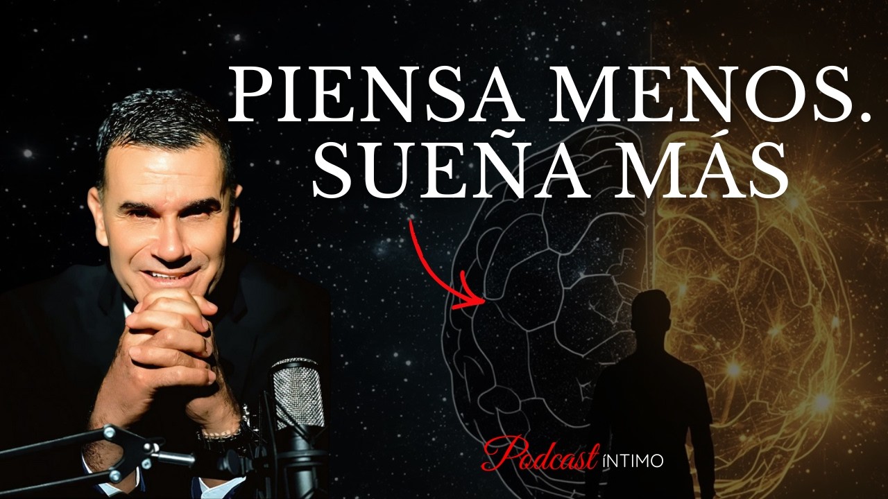 El hombre es un Dios cuando sueña | Cómo recuperar el poder de soñar en grande