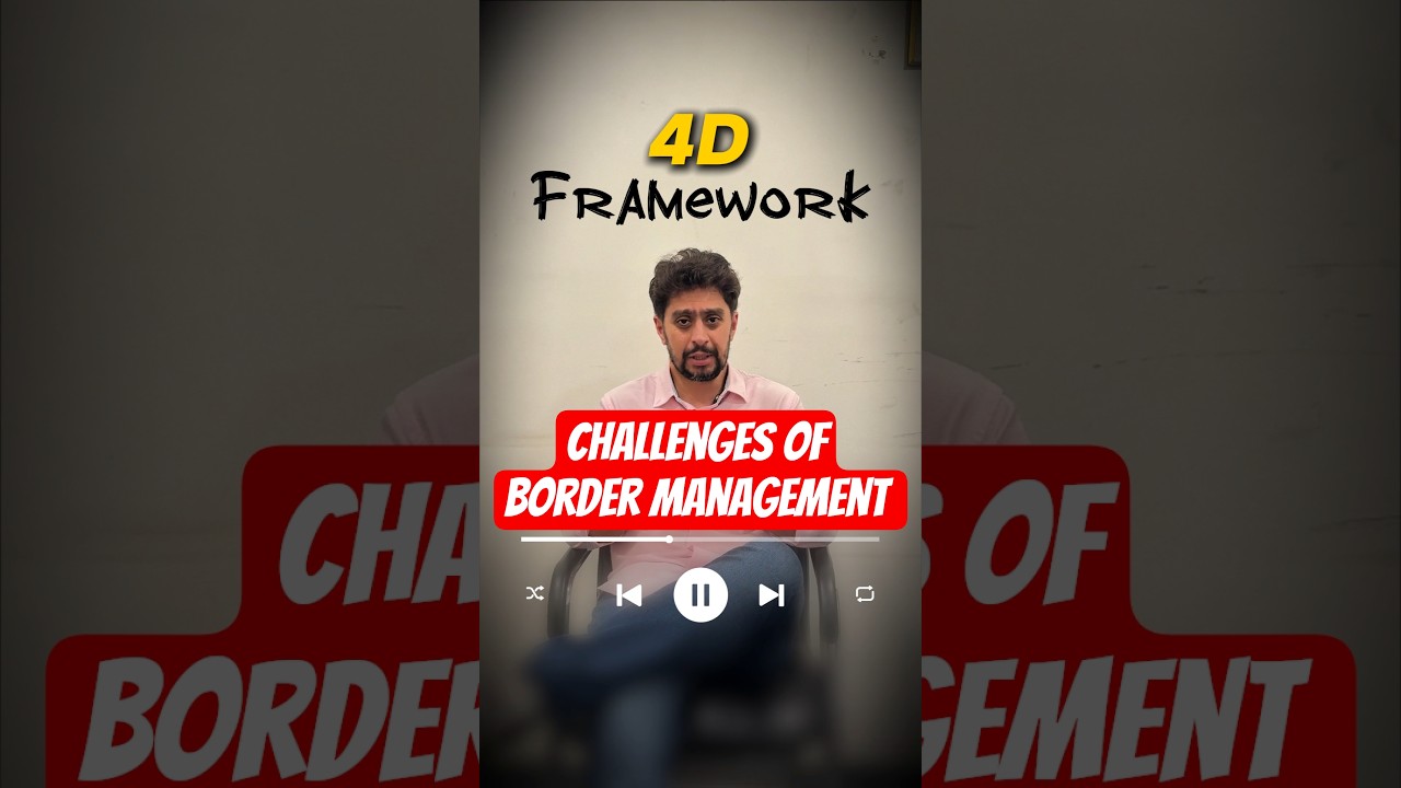Border Management | Internal Security for UPSC | Frameworks for Internal Security | UPSC CSE |