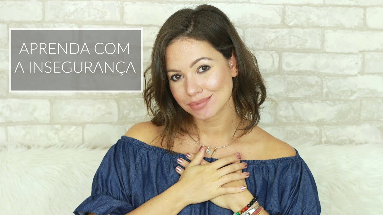 COMO APRENDER COM SUA INSEGURANÇA