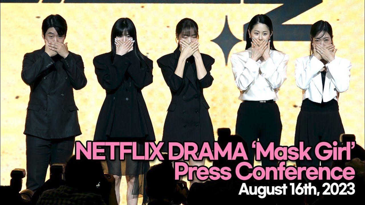[STARsurvey] NETFLIX DRAMA ‘Mask Girl’ Press Conference(August 16th, 2023)