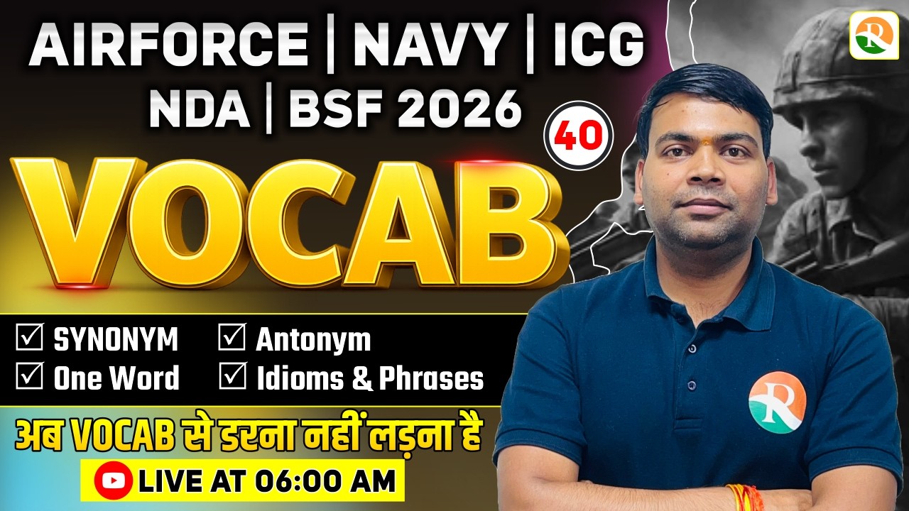Vocabulary- 40 | Airforce, Navy, ICG, BSF, NDA | Airforce English Classes | BSF English Classes