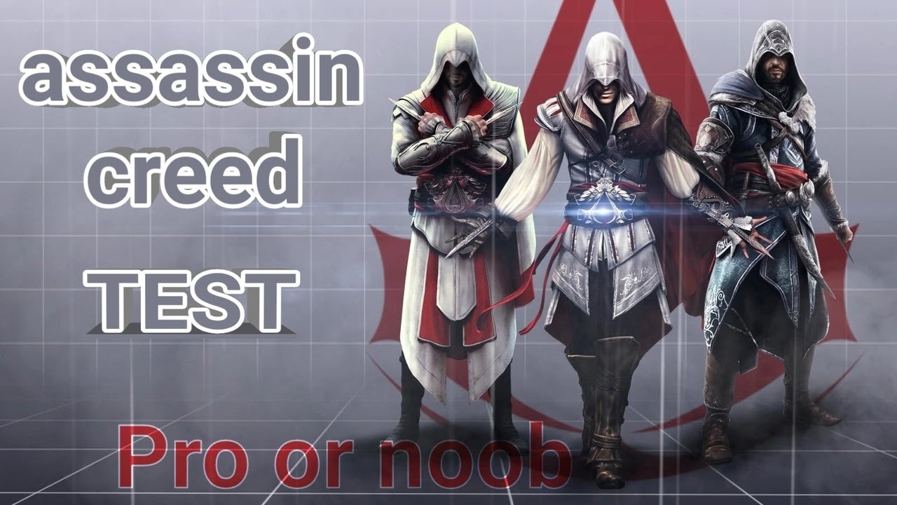 ASSASSIN'S CREED ТЕСТ | ТЕСТ ДЛЯ НАСТОЯЩИХ АССАССИНОВ | ТЕСТ 2022