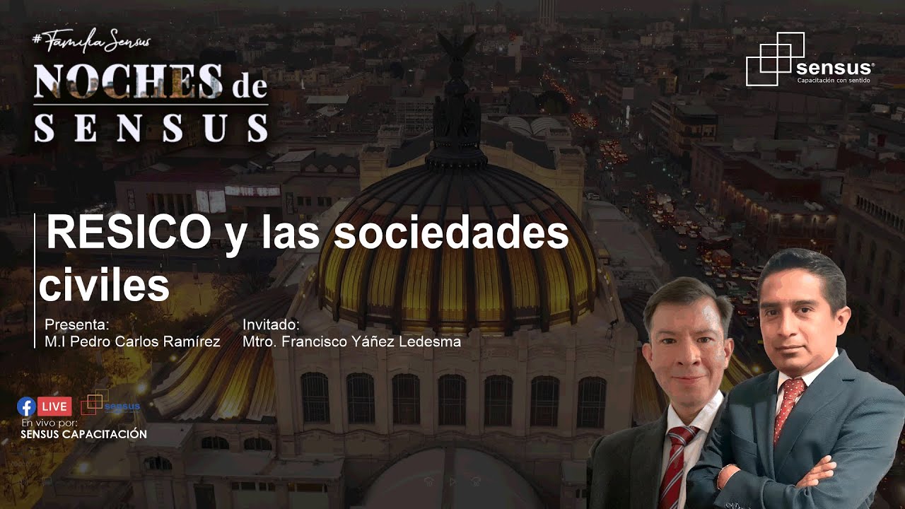 Noche de Sensus.  RESICO y las sociedades civiles
