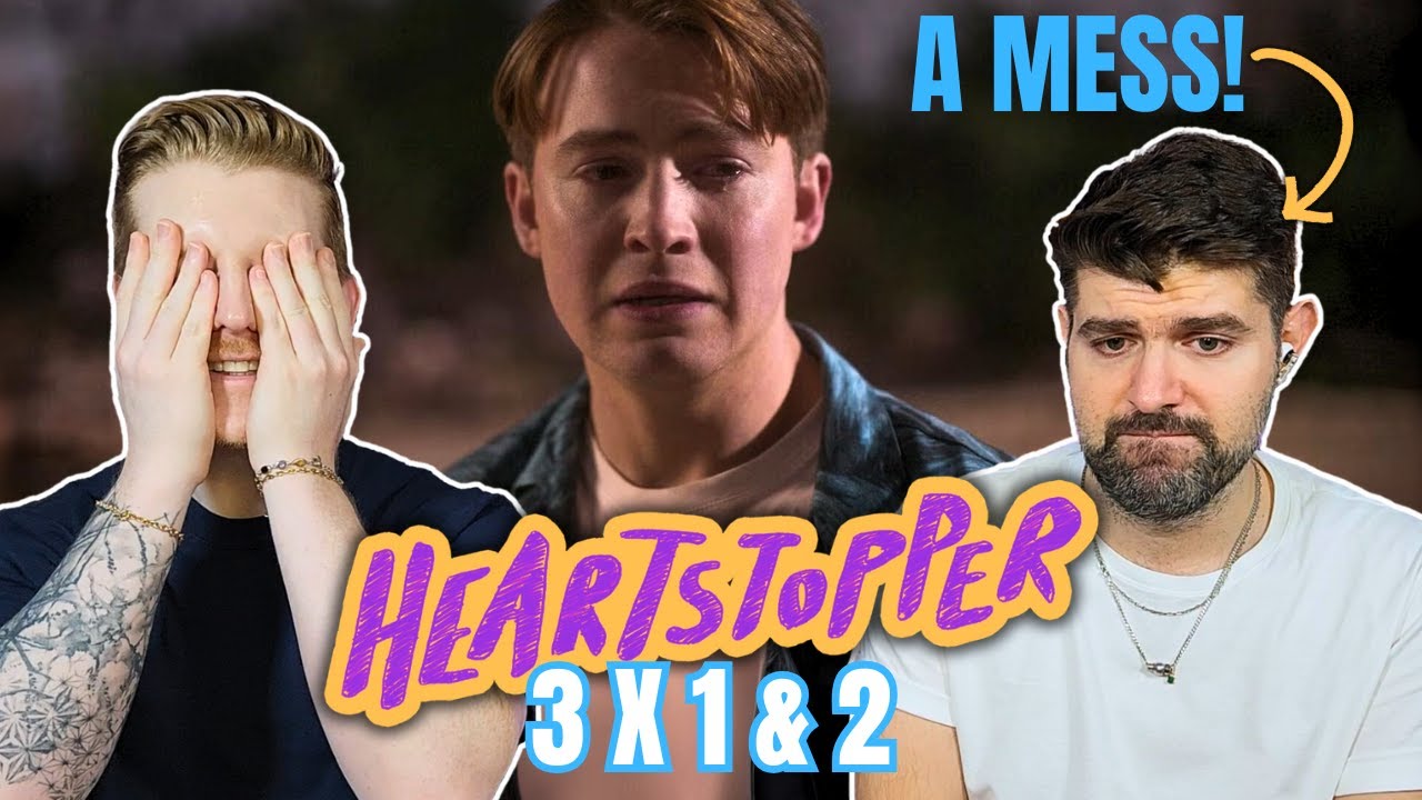 WE ARE BACK! | Heartstopper 3, Episodes 1&2 | Love & Home| REACTION