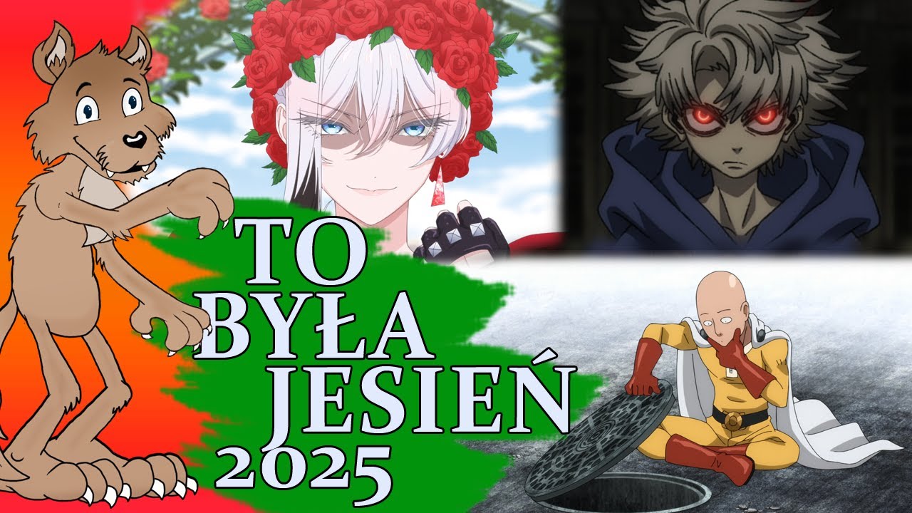 Najciekawsze anime zeszłego sezonu - JESIEŃ 2025