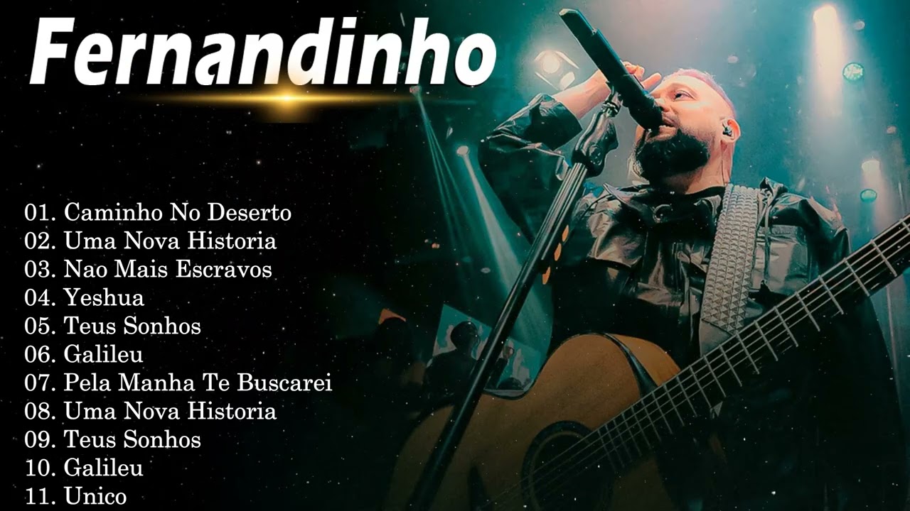 Fernandinho Greatest Hits Gospel Playlist com Canções de Avivamento Fé e Entrega Total 2026