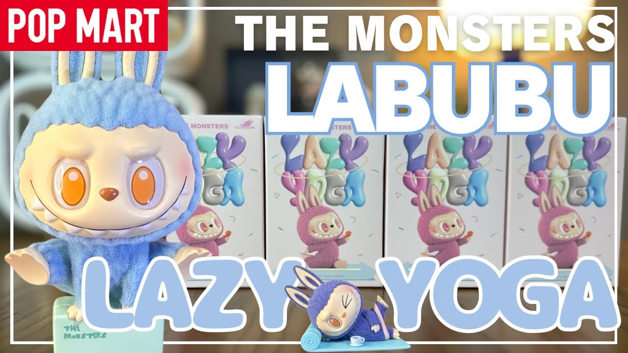【POPMART】ラブブの新作はヨガがテーマ！パステルカラーでかわいいシリーズでした