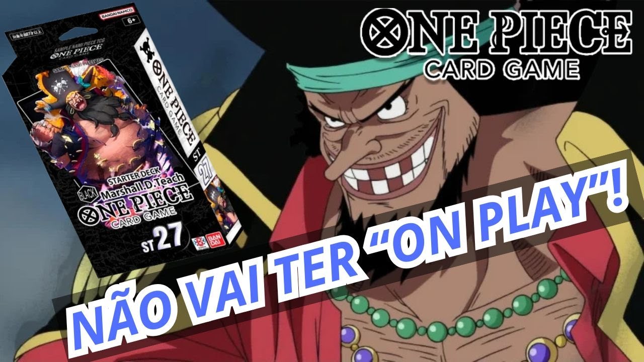 Unboxing ONE PIECE CARD GAME ST 27 - MARSHALL D. TEACH (Barba Negra)