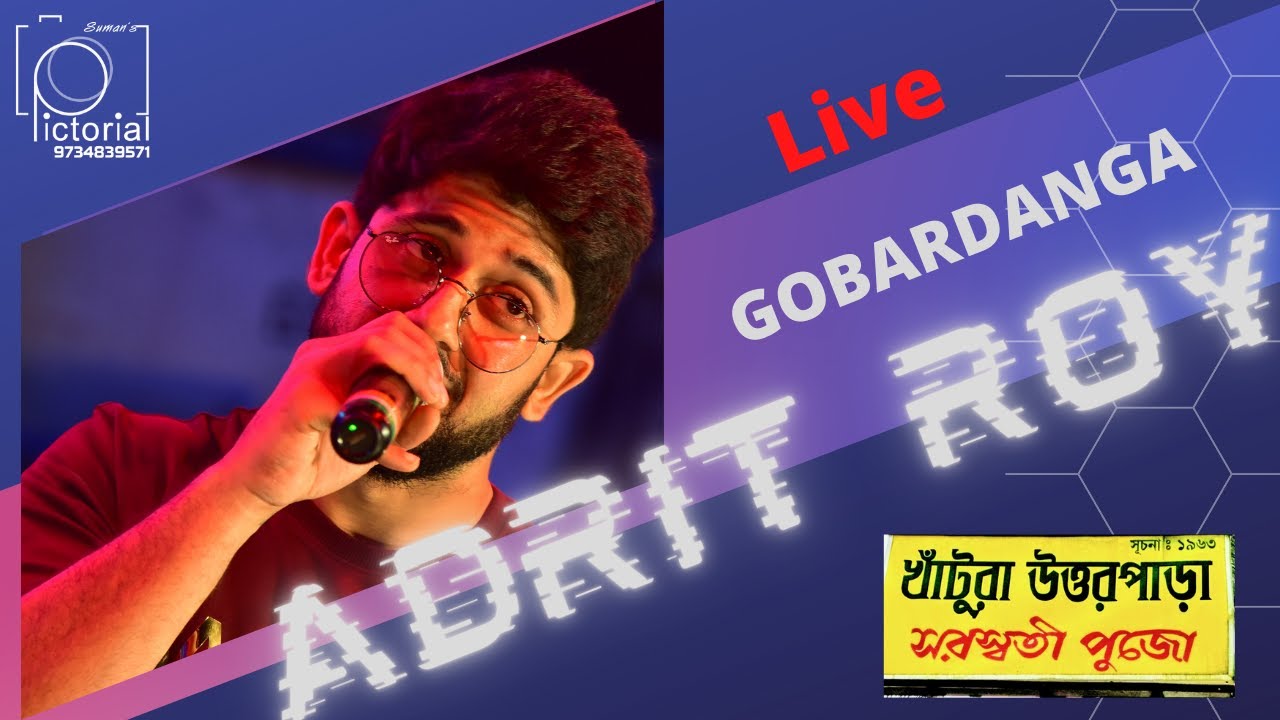 Adrit Roy | Live | Gobardanga Khantura Uttarpara Saraswati Puja | Pictorial
