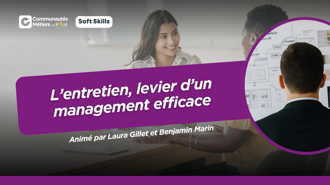 L’entretien, levier d’un management efficace  [#SoftSkills]