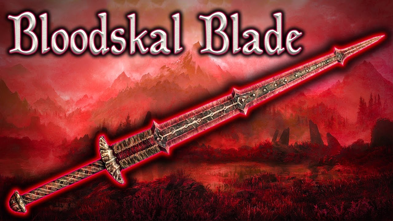 Skyrim SE - Bloodskal Blade - Unique Weapon Guide