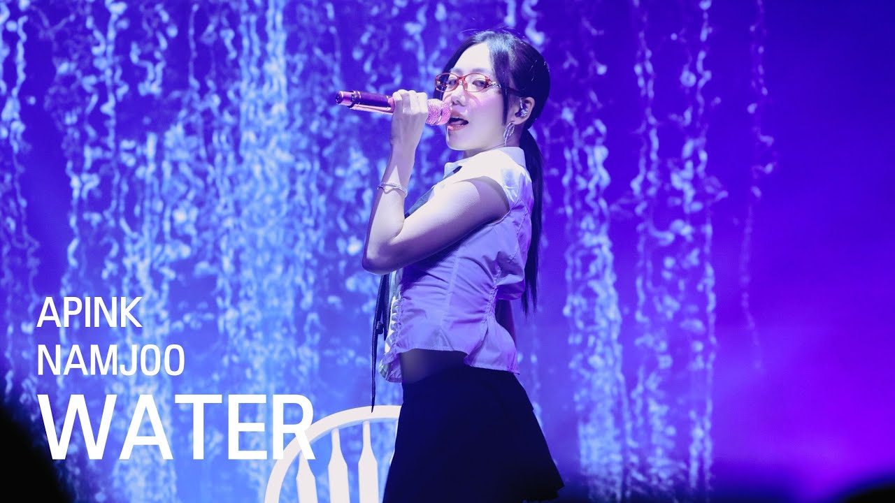 [4K] 250307 에이핑크 김남주 WATER FANCAM | APINK PINK NEW YEAR In HONG KONG