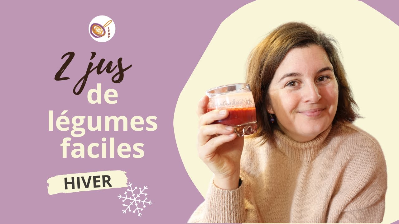 Des jus de l&eacute;gumes pour l'hiver ! / Faire le plein d'antioxydants
