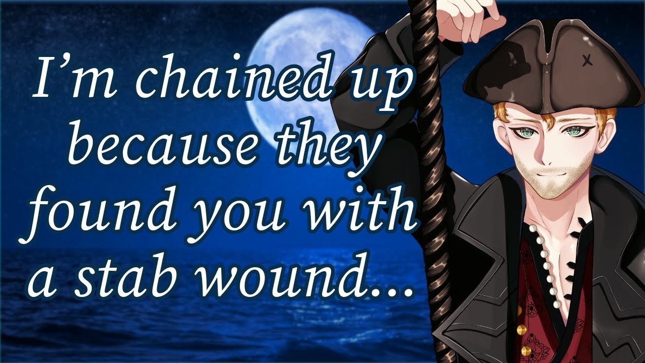 Healing Wounds with Your Captain! [M4F][Pirate Romance][Injured Listener][Captain X First Mate][P3]