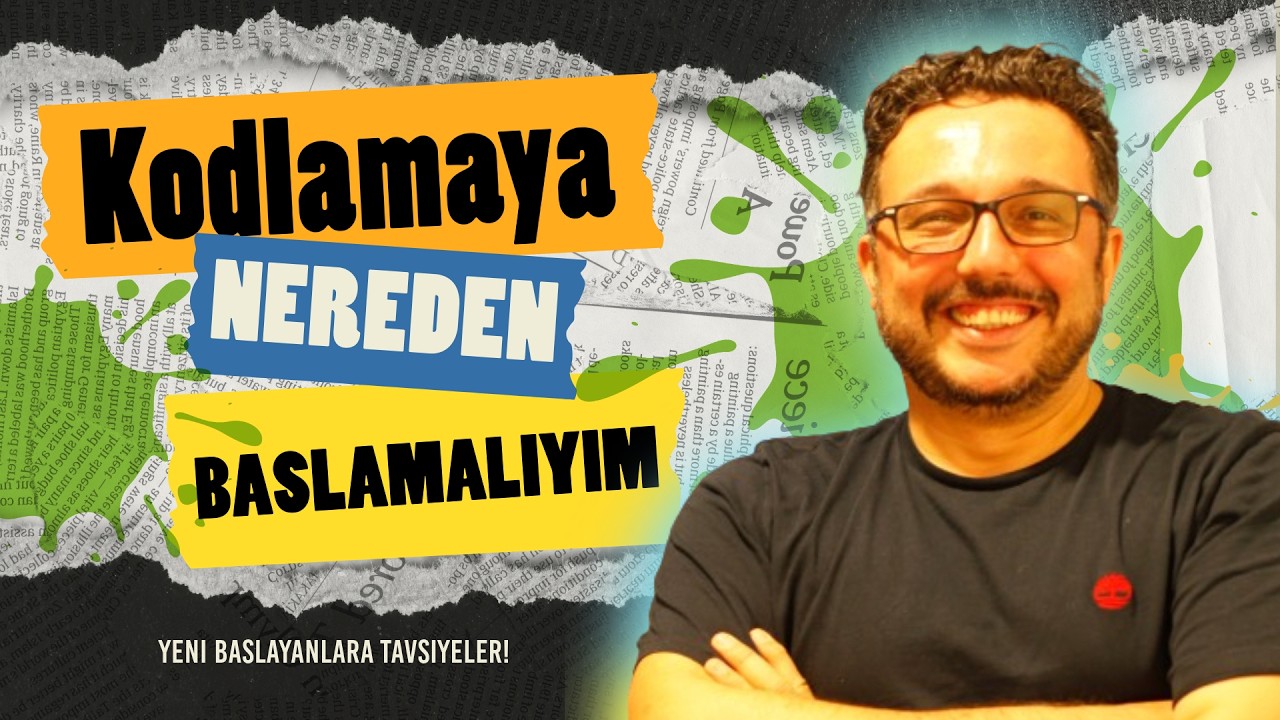 2024 - Yazılıma Nereden Başlamalıyım? Sıfırdan Yazılımcı Olmak (2024)