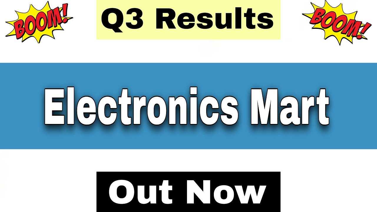 Electronics Mart Q3 Results 2026 | Electronics Mart Results Today | Electronics Mart Latest News |