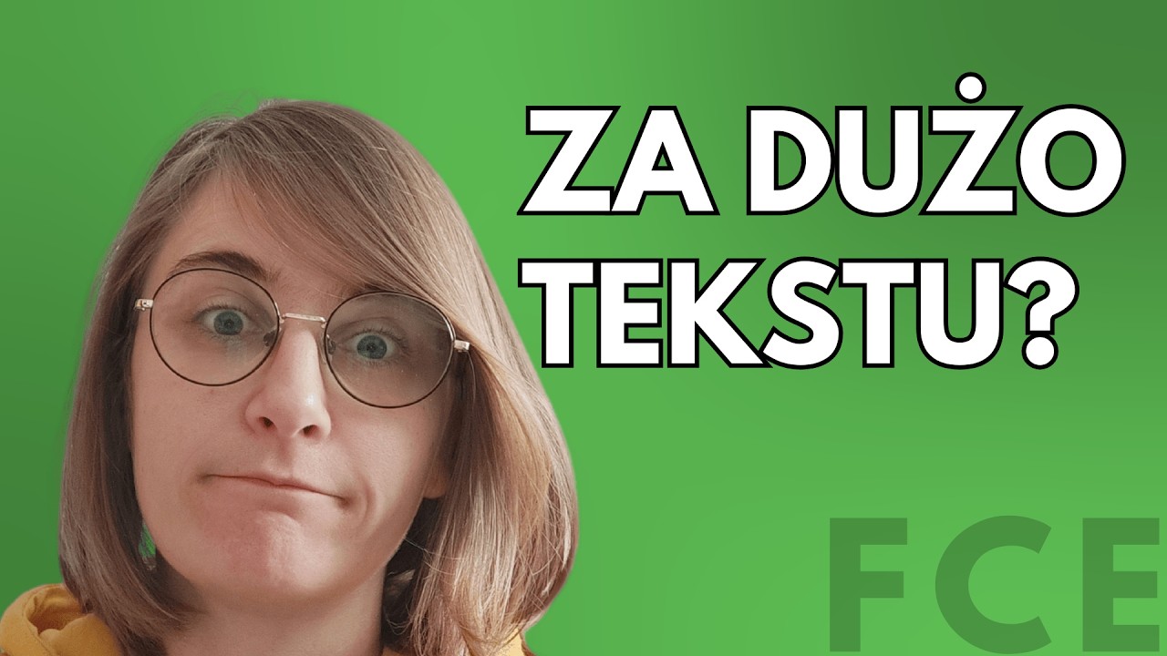FCE Writing: Dlaczego 190 słów to często za dużo?