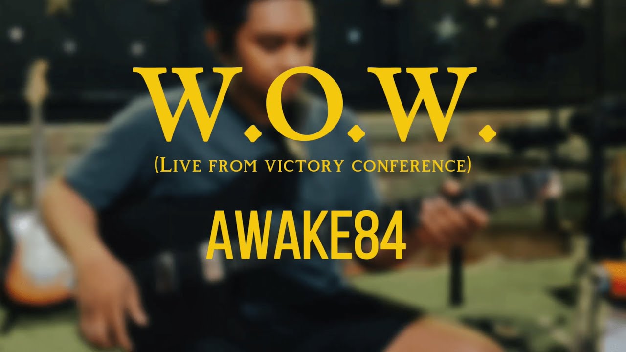 W.O.W. ( Live from Victory Conference) | @awake84  Guitar Cover