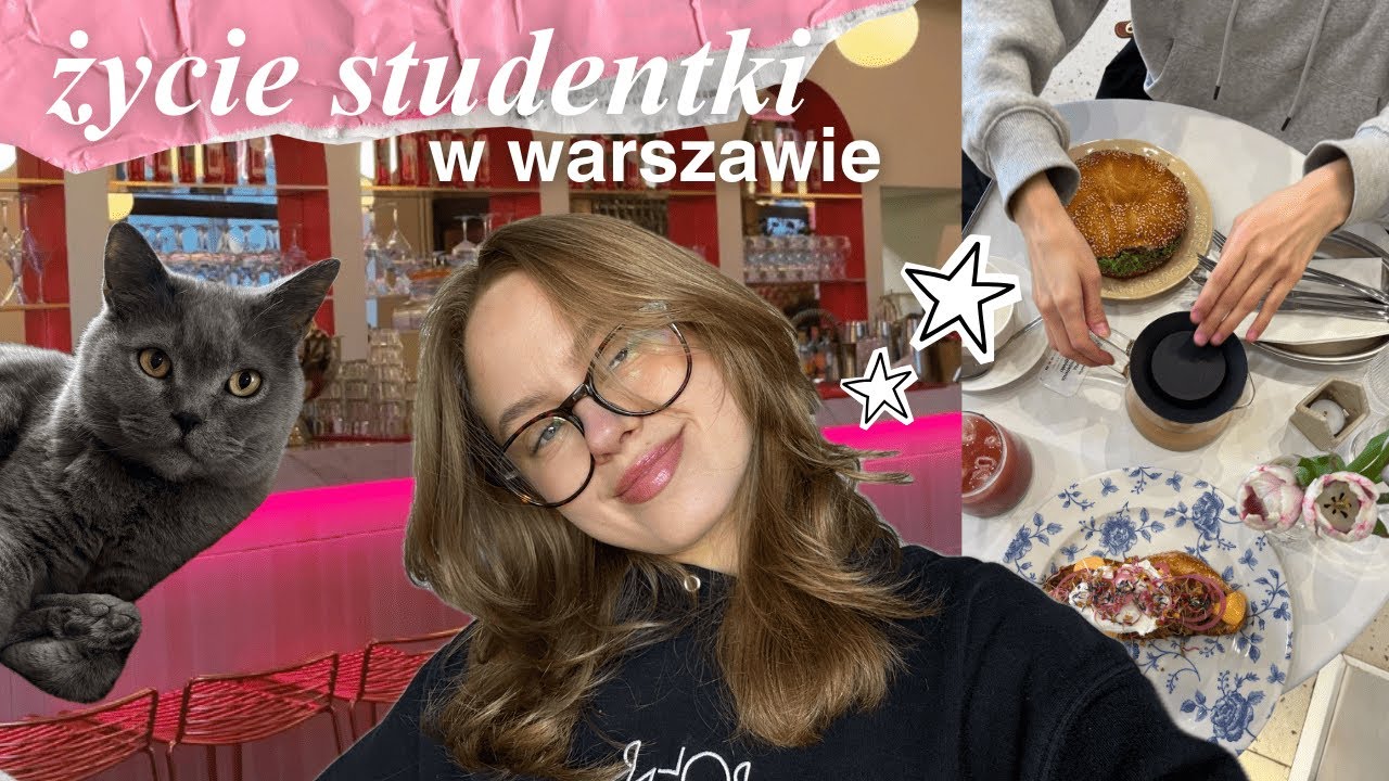 życie studentki w warszawie: zajęcia, kawiarnie, wyjścia z bliskimi, fryzjer