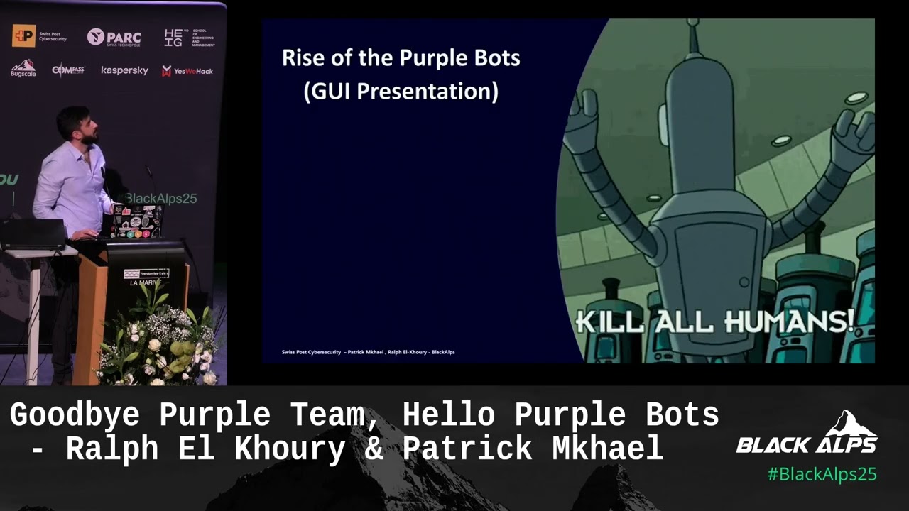 BlackAlps 2025: Goodbye Purple Team, Hello Purple Bots - Ralph El Khoury & Patrick Mkhael