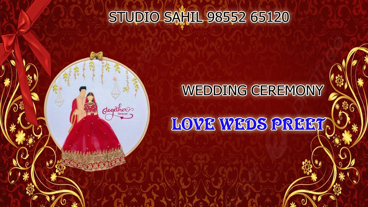 STUDIO SAHIL 98552 65120  || WEDDING  CEREMONY // LOVE & PREET //  @pb18livetv77⁩  //