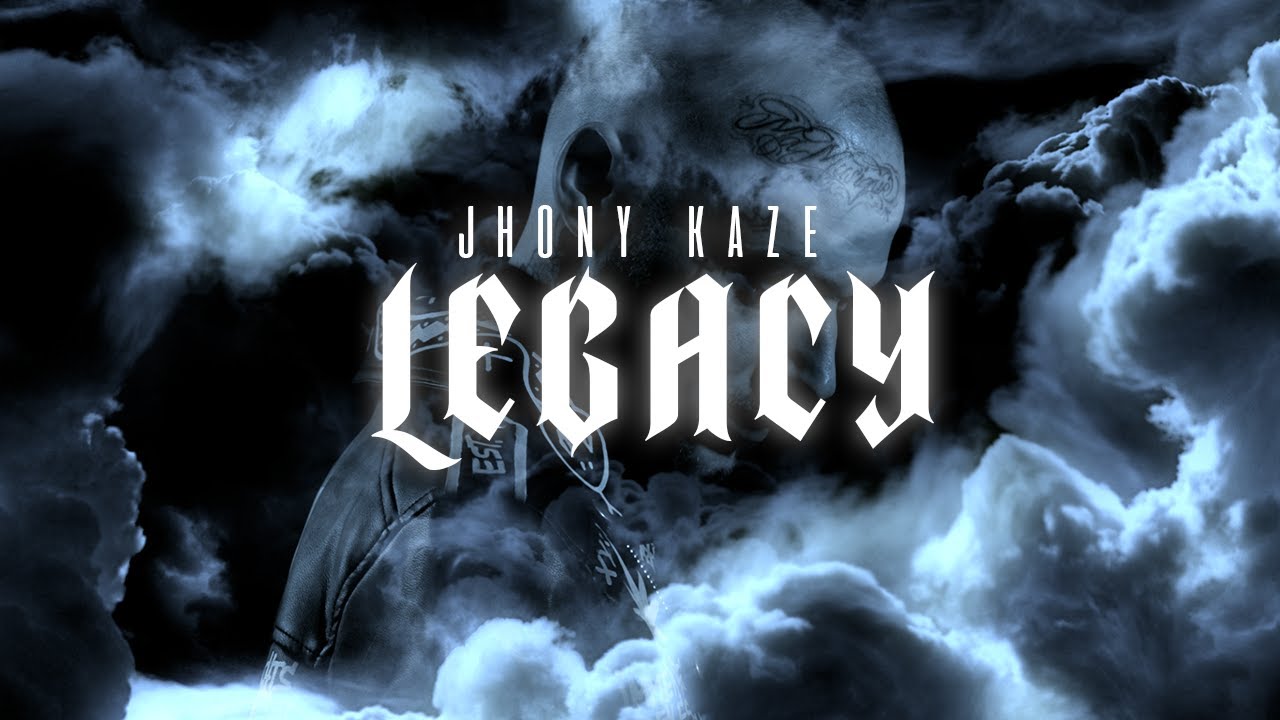 Jhony Kaze - "LEGACY" Mixtape