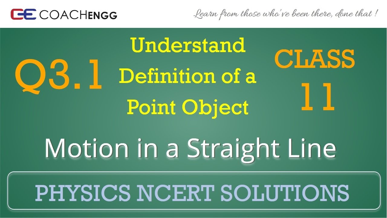 Motion in a Straight Line Exercise 3.1 NCERT Solutions Class 11 Rectilinear Motion