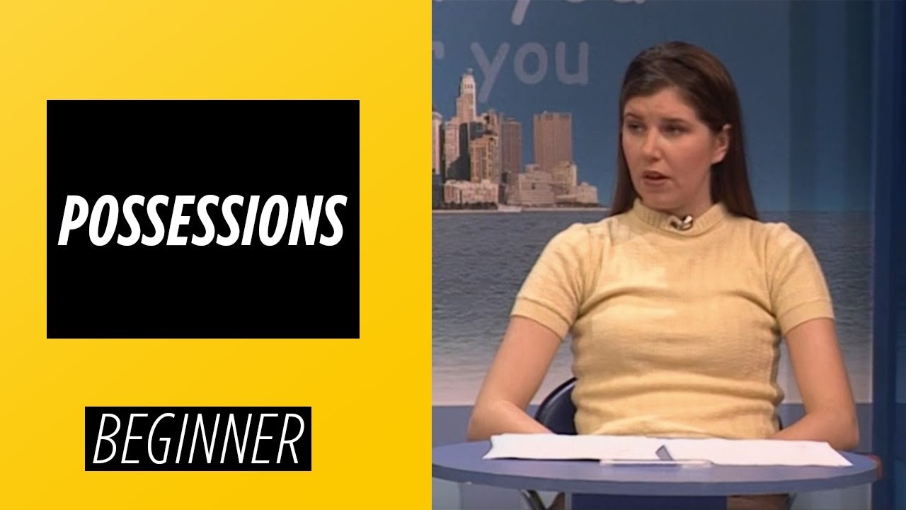 Beginner Level – Possessions | English For You