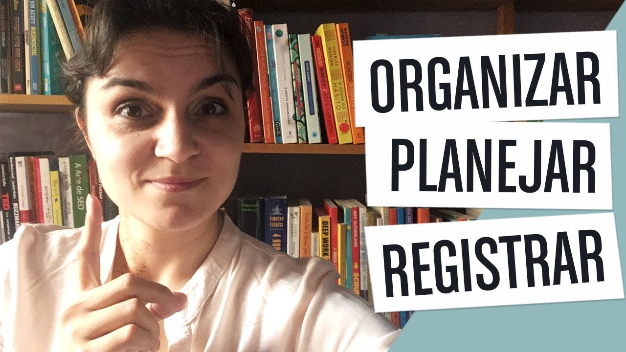 ORGANIZAR x PLANEJAR x REGISTRAR ✏️ | Thais Godinho