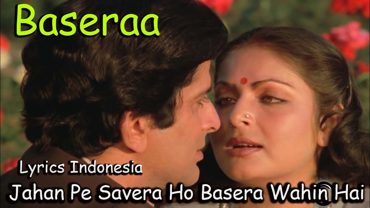 Jahan Pe Savera Ho Basera - Lata Mangeshkar | Baseraa | Shashi Kapoor, Rakhee - Lyrics indonesia