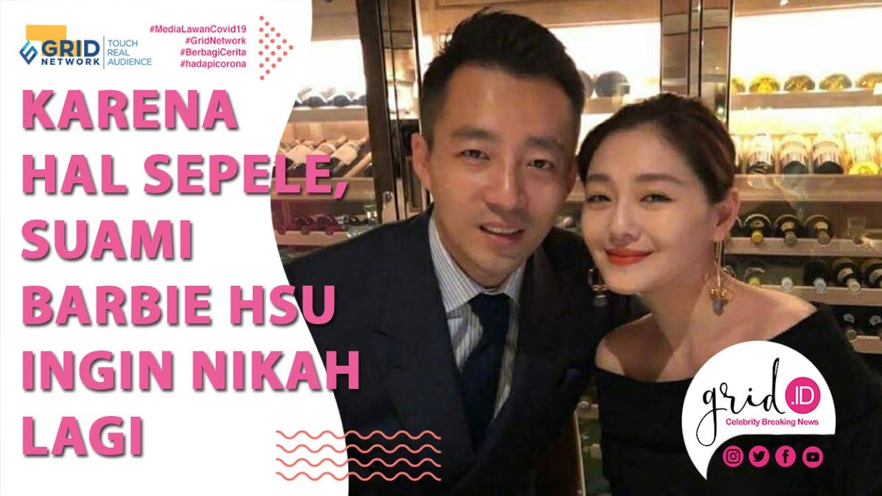 MENGEJUTKAN!!! Suami Barbie Hsu Ingin Menikah Lagi Karena Gara gara Hal Sepele