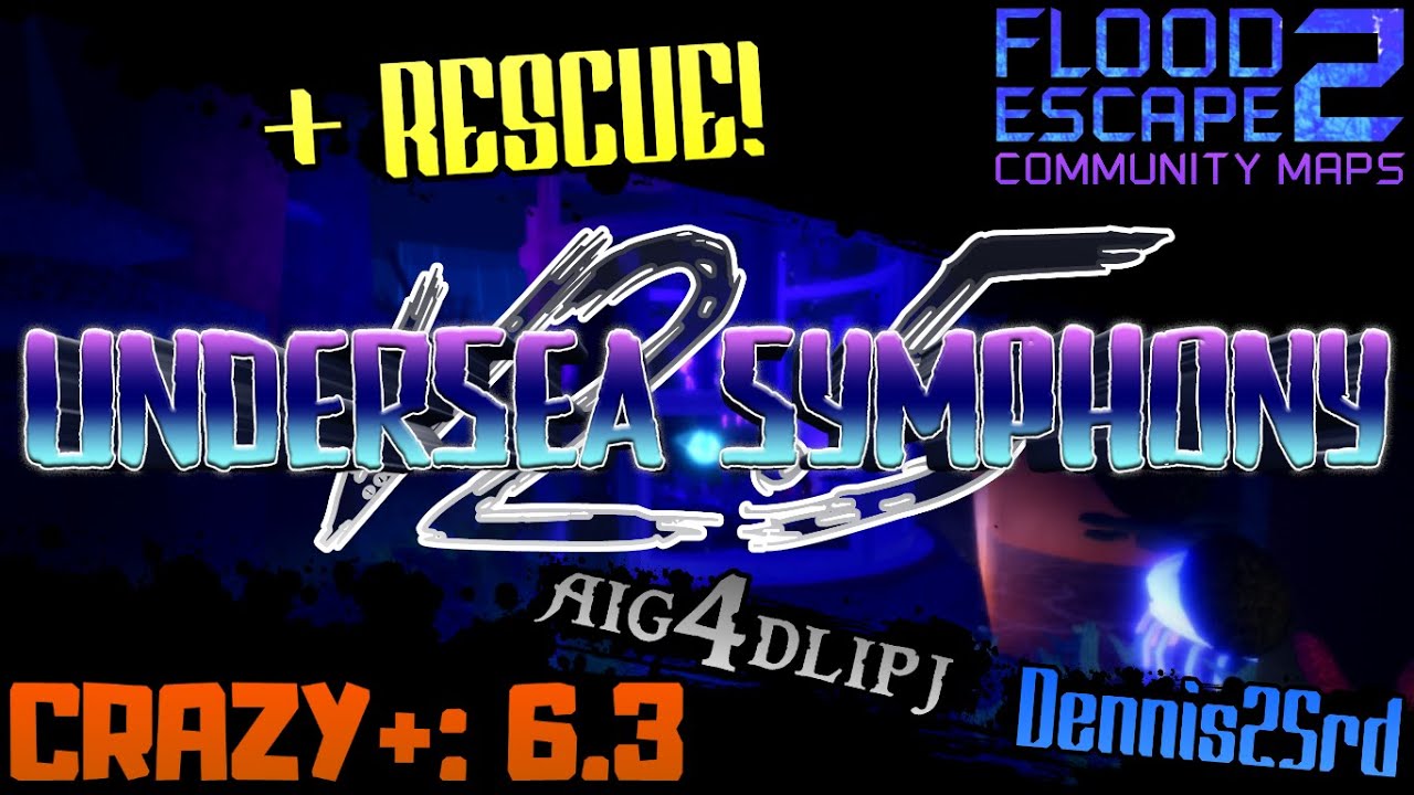 FE2CM - Undersea Symphony V2.5 + Rescue [Crazy+: 6.3].