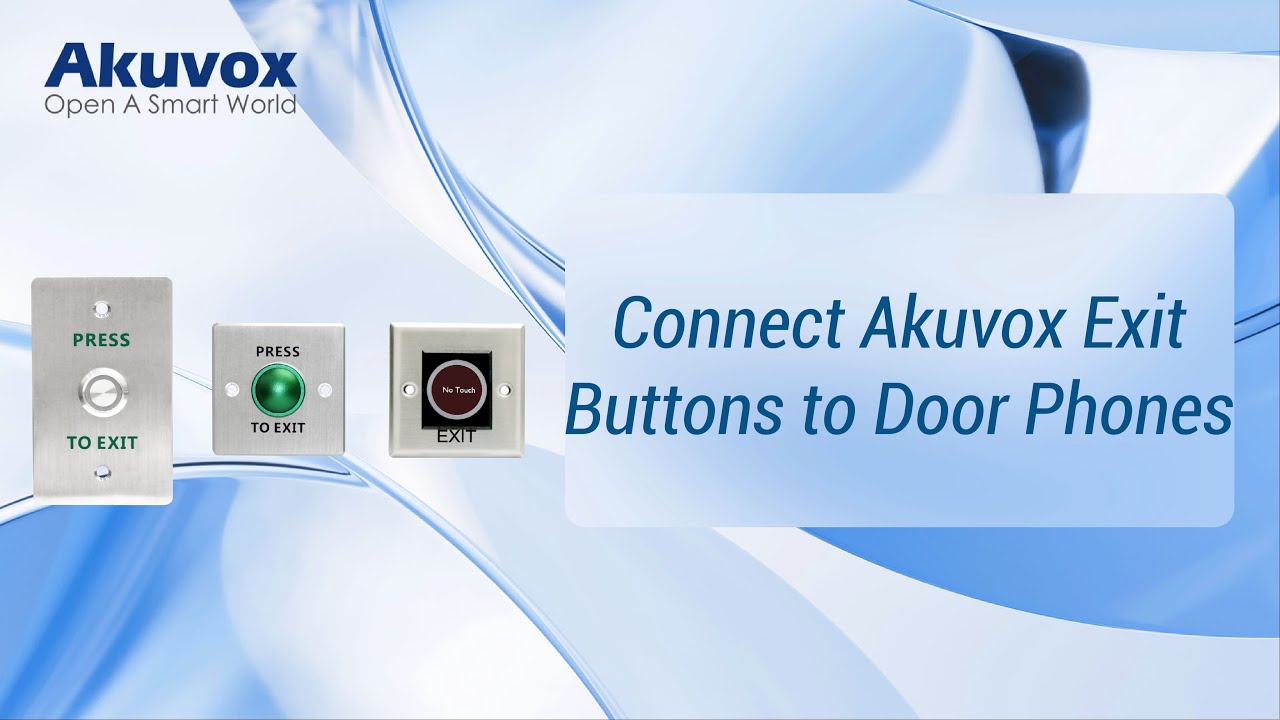 [Wiring]Connect Akuvox Exit Buttons to Door Phones