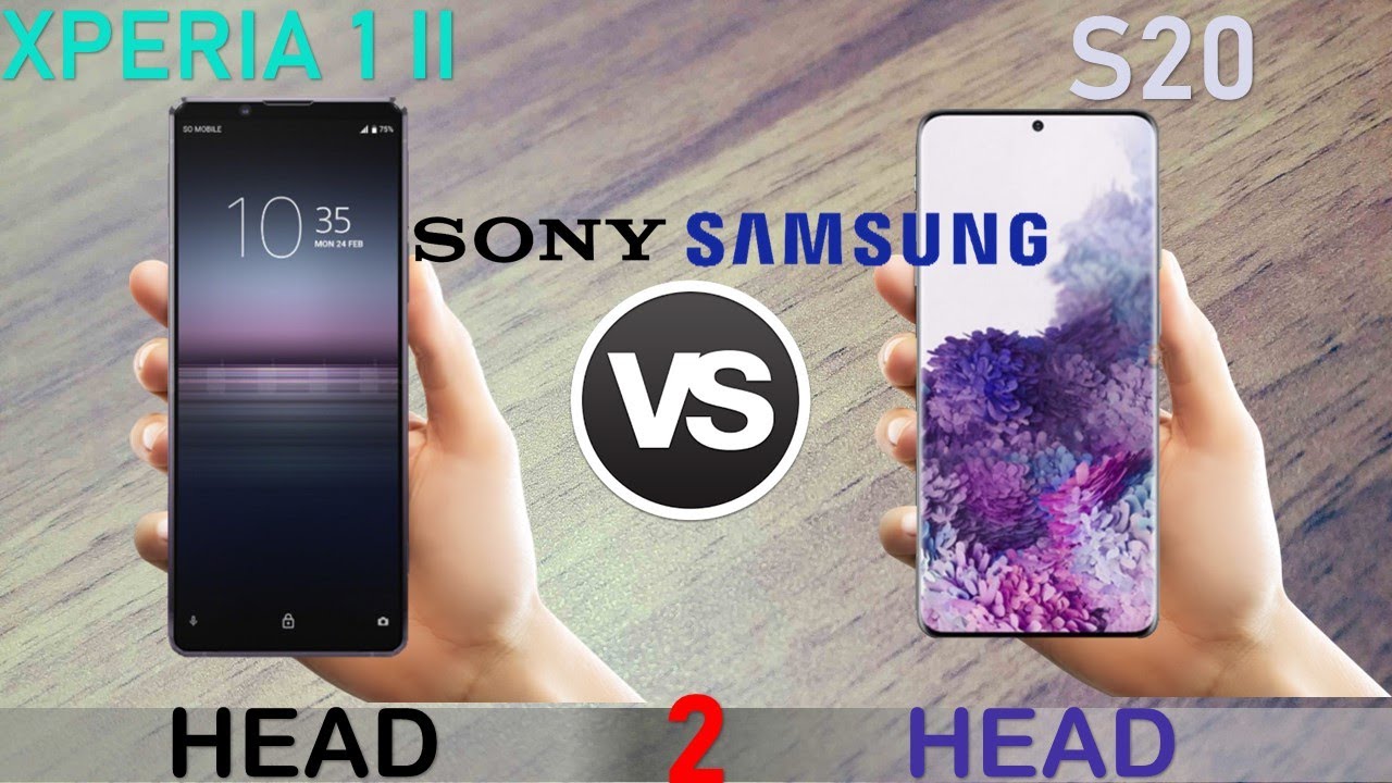 SONY XPERIA 1 II VS Samsung Galaxy S20 US VERSION