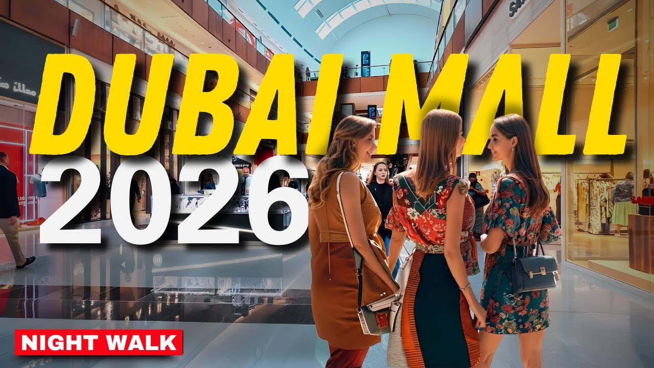 Dubai Mall Walking Tour 2026 | Inside the World's BIGGEST Mall, Burj Khalifa & Fountain Show