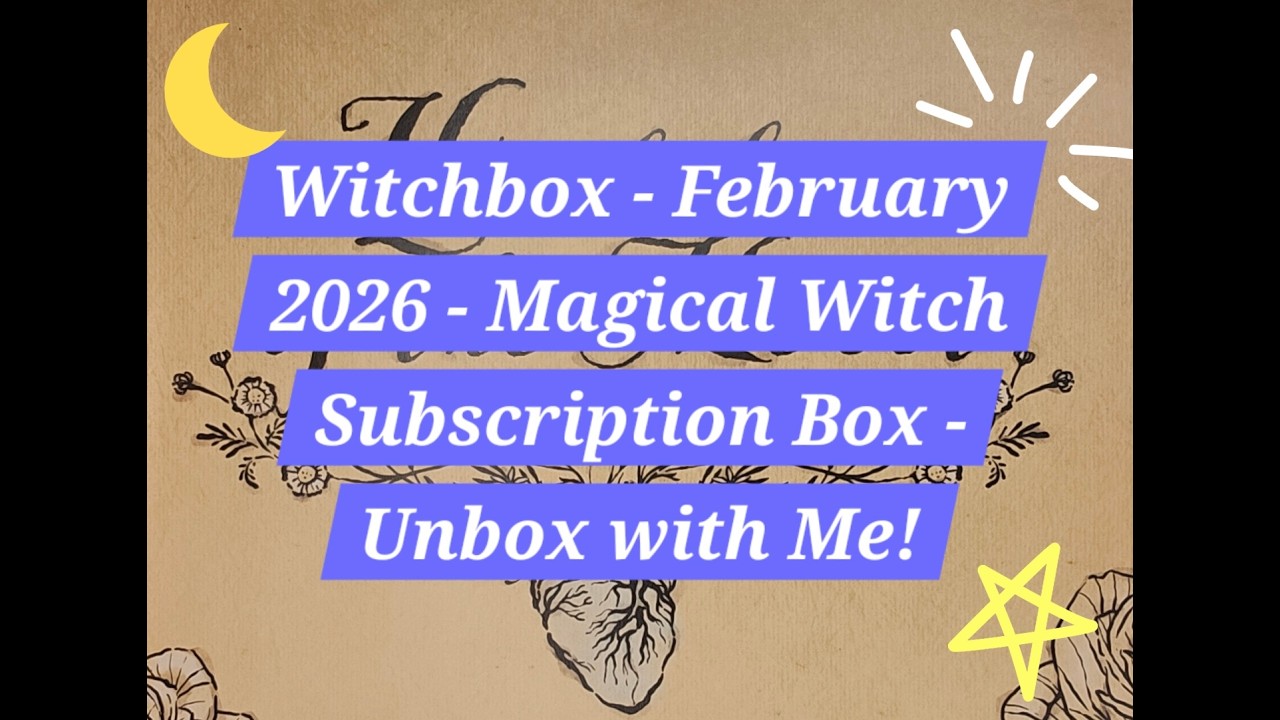 Witchbox | February 2026 | Magical Witch Subscription Box | Unbox with Me!