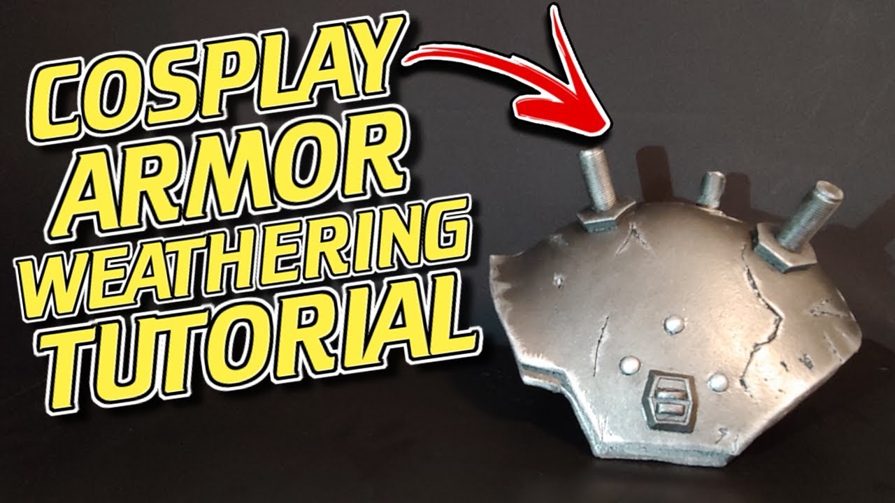 How To Weather Cosplay Armor [Dry Brushing & Dark Washing] | Cosplay Tutorial