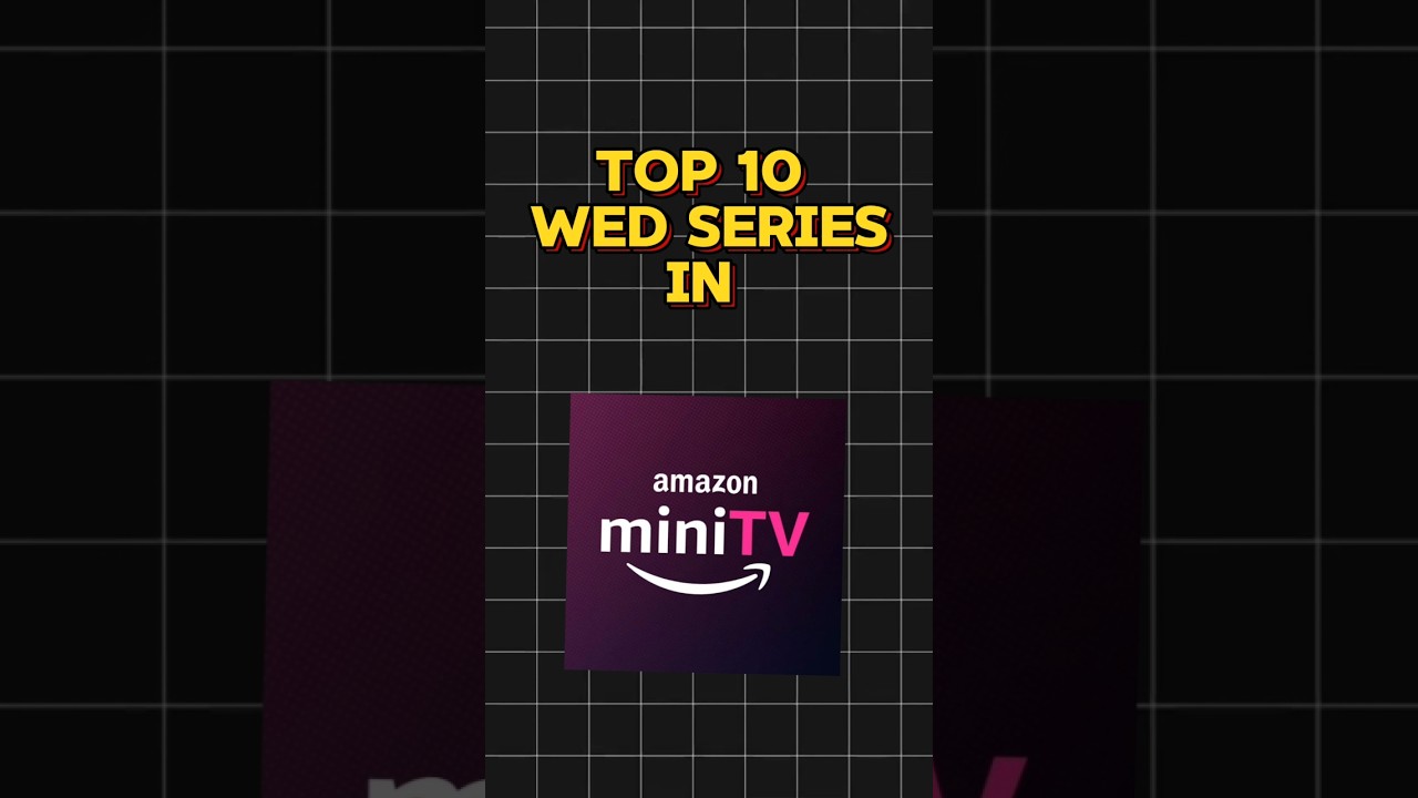 Top 10 wed series in Amazon mini tv #gutarguonamazonminitv #sisterhood #dillogical #youtubeshorts