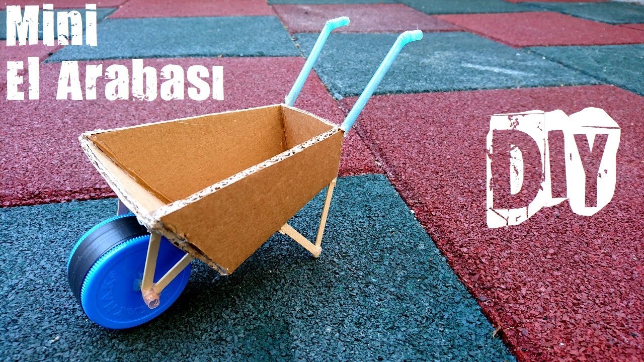 Kartondan El Arabası Nasıl Yapılır - How to Make a Wheelbarrow