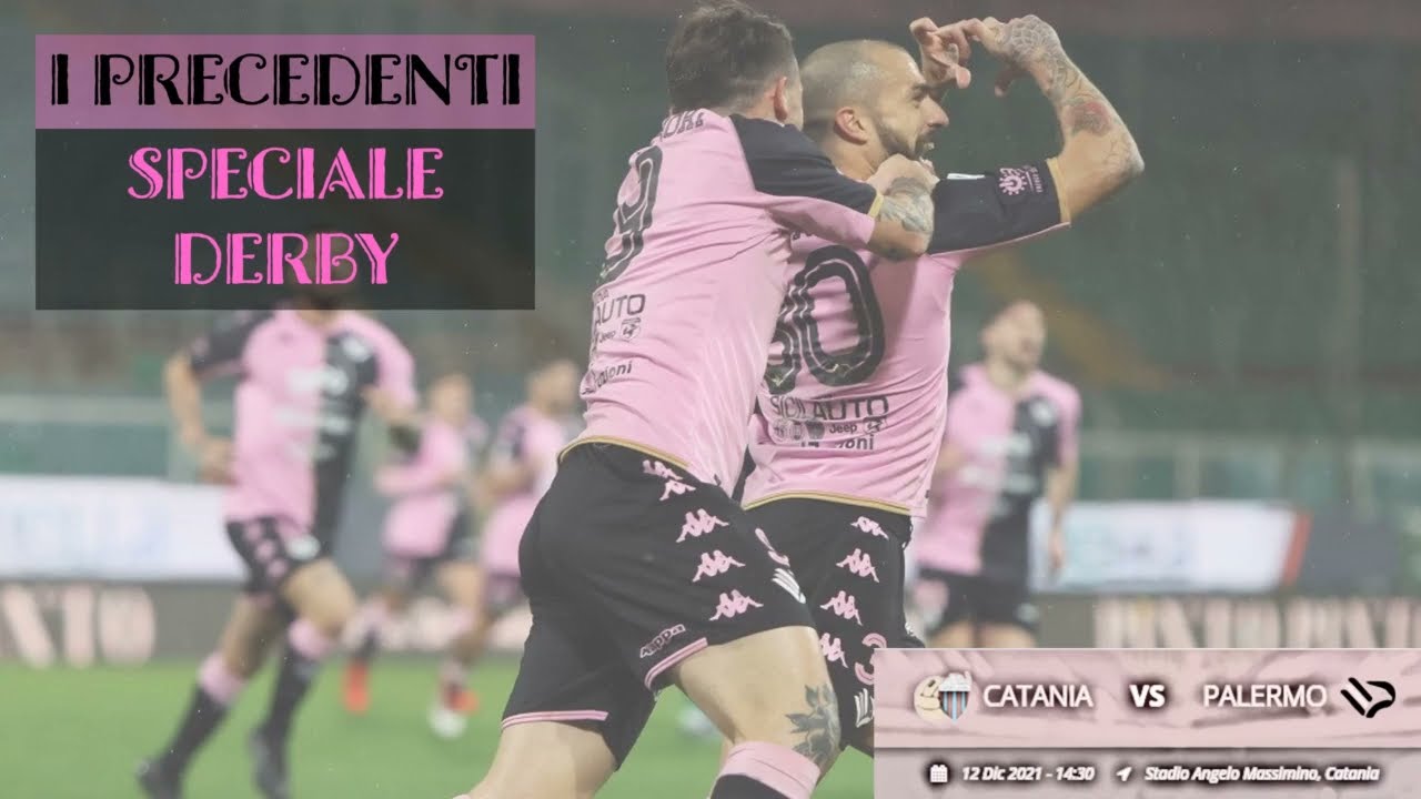 Catania-Palermo / I precedenti SPECIALE DERBY / 18^ Giornata Serie C Girone C