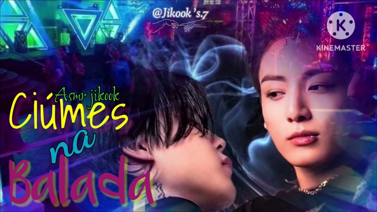 💜ASMR JIKOOK //CIÚMES NA BALADA//😤Cara sem noção [+17]#bts #jikook #vhoupe #jikookforever #army 