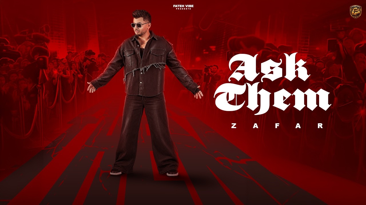 ASK THEM (Official Visualizer) ZAFAR | SIDHU JAJJAL | NEW PUNJABI SONG 2026