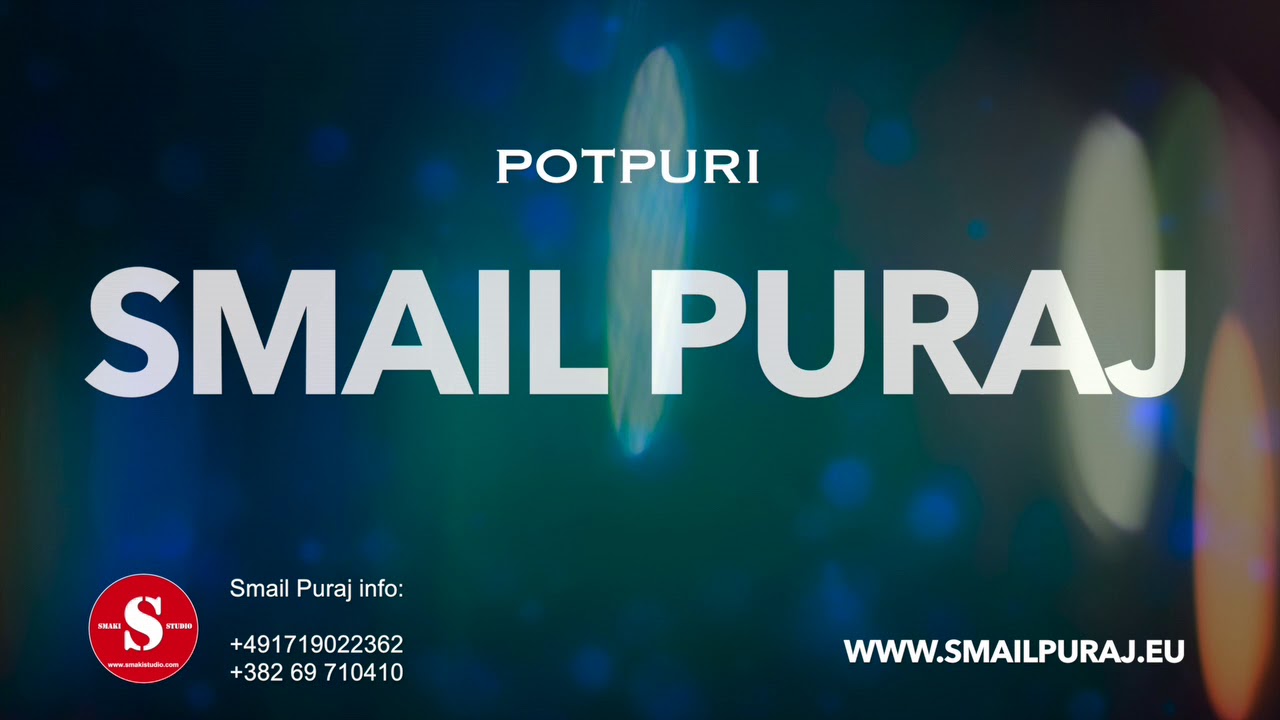 Smail Puraj - POTPURI  (Official Audio)