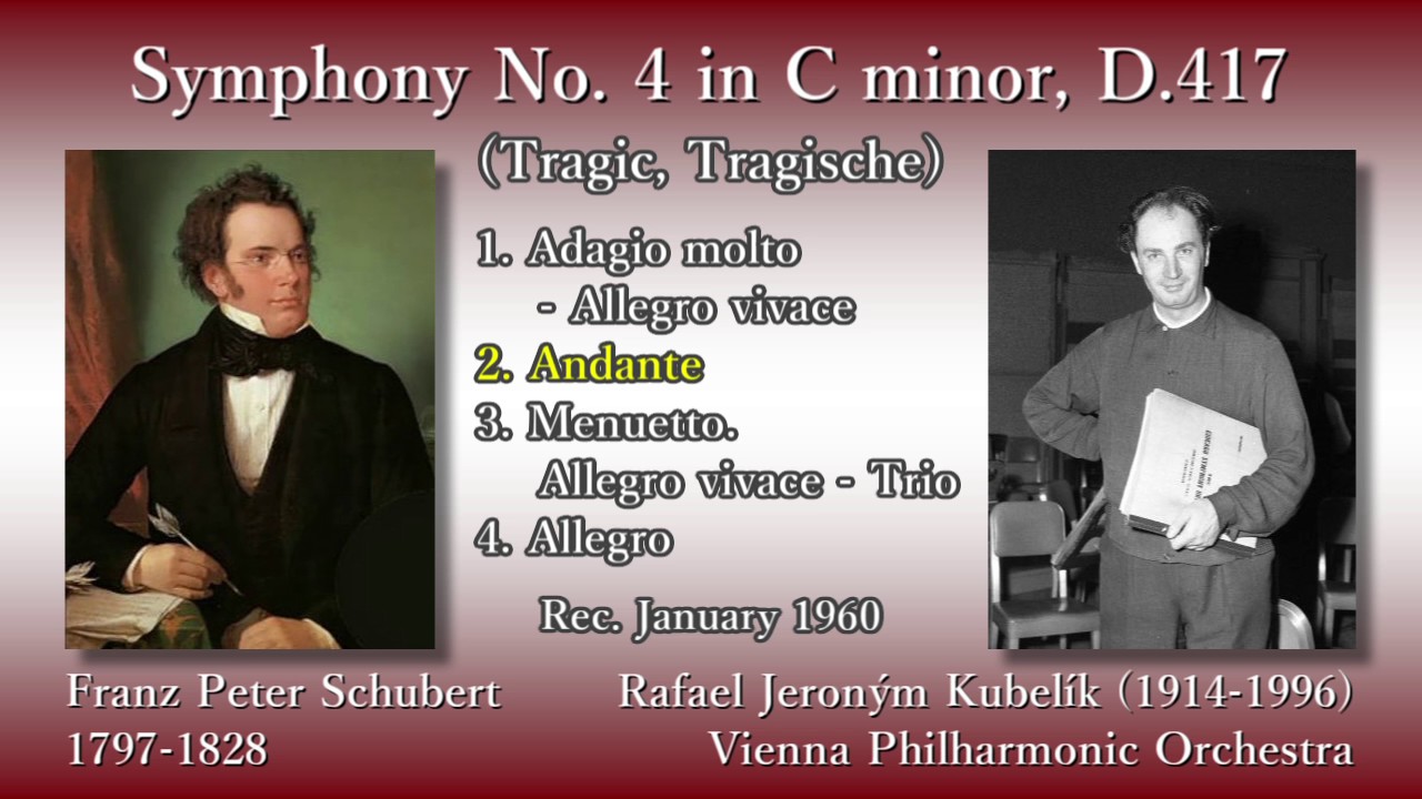 Schubert: Symphony No. 4 `Tragic`, Kubelík & VPO (1960) シューベルト 交響曲第4番 クーベリック